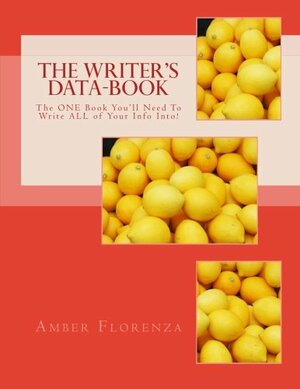 The Writer's Data-Book by Amber Florenza