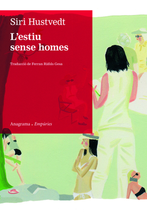 L'estiu sense homes by Siri Hustvedt