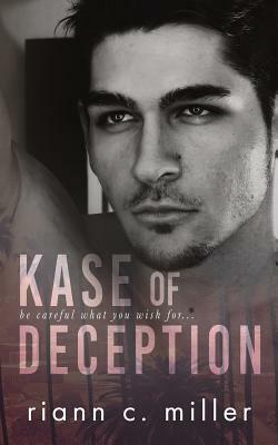 Kase of Deception by Riann C. Miller