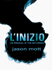 L'inizio by Jason Mott