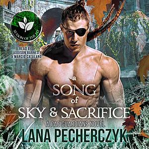 A Song of Sky and Sacrifice by Lana Pecherczyk