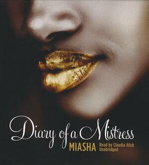 Diary of a Mistress by Miasha