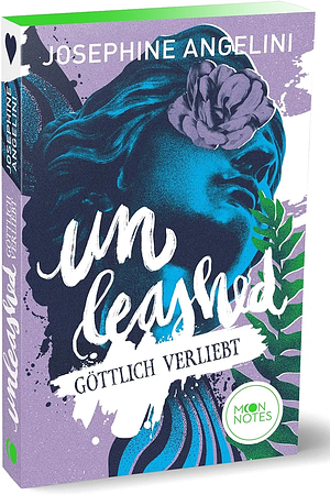 Fates &amp; Furies 3. Unleashed: Göttlich verliebt by Josephine Angelini