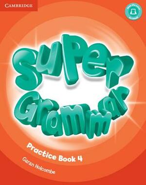 Super Minds Level 4 Super Grammar Book by Herbert Puchta, Günter Gerngross, Peter Lewis-Jones