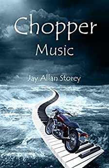 Chopper Music by Jay Allan Storey