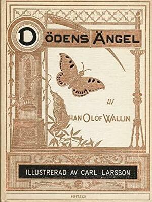 Dödens ängel by Johan Olof Wallin, Jonas Engberg