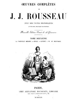Émile ou De l'Éducation by Jean-Jacques Rousseau