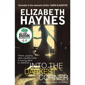 Into the Darkest Corner by Elizabeth Haynes