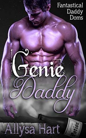 Genie Daddy by Allysa Hart