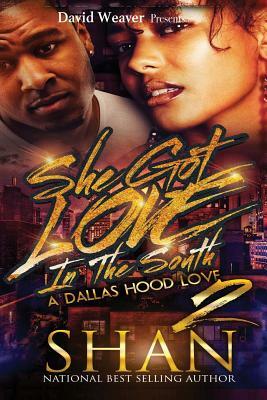 She Got Love in the South 2 by Shan