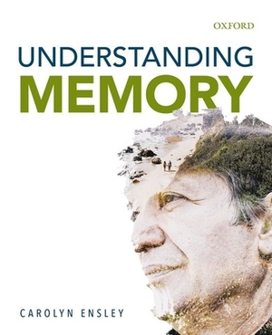 Understanding Memory by Carolyn Ensley