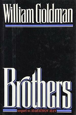 Brothers, sequel to Marathon Man by William Goldman