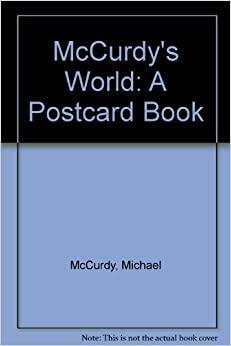 McCurdy's World: A Postcard Book by NOT A BOOK