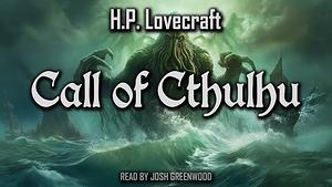 The Call of Cthulhu by H.P. Lovecraft