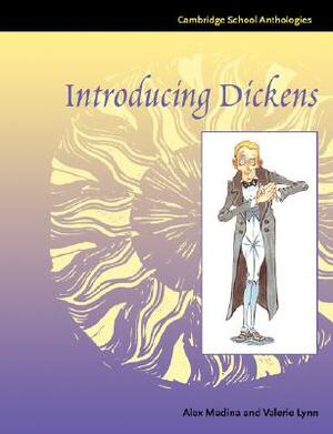 Introducing Dickens by Valerie Lynn, Alex Madina