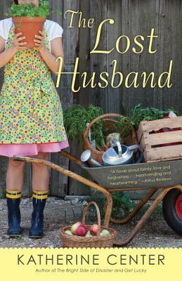 The Lost Husband by Katherine Center