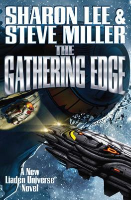 The Gathering Edge by Sharon Lee, Steve Miller