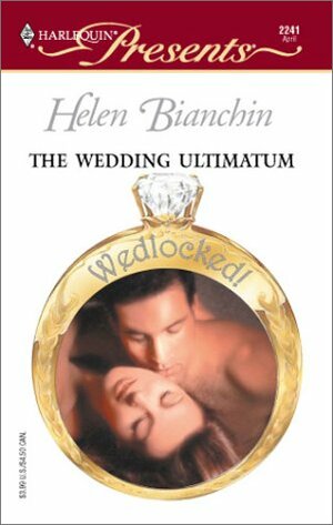 The Wedding Ultimatum by Helen Bianchin