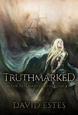 Truthmarked by David Estes