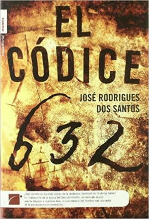 El Códice 632 by José Rodrigues dos Santos