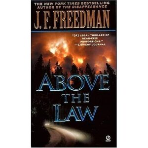 Above the Law by J.F. Freedman