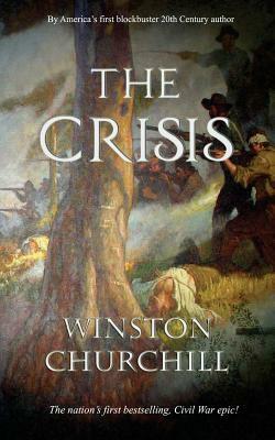 The Crisis by Winston Churchill