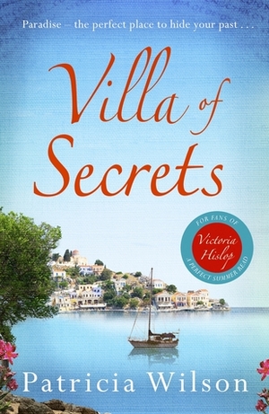 Villa of Secrets by Patricia Wilson