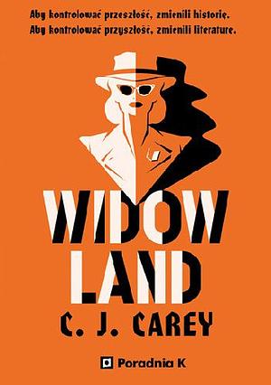 Widowland by C.J. Carey