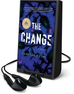 The Change by Kirsten Miller