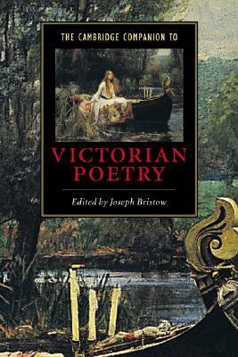 The Cambridge Companion to Victorian Poetry by Joseph Bristow