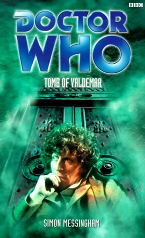 Doctor Who: Tomb of Valdemar by Simon Messingham