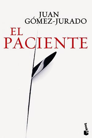 El Paciente  by Juan Gómez-Jurado
