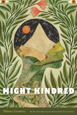 Might Kindred by Mónica Gomery