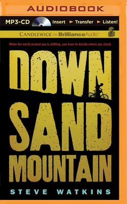 Down Sand Mountain by Steve Watkins