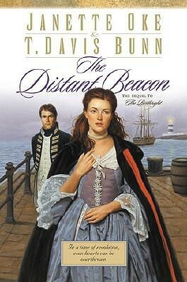 The Distant Beacon by T. Davis Bunn, Janette Oke