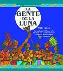 La gente de la luna by Melinda Lilly