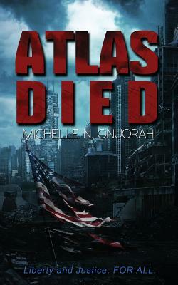 Atlas Died by Michelle N. Onuorah