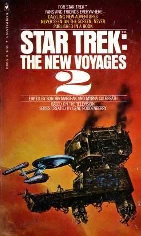 Star Trek: The New Voyages, 2 by Sondra Marshak, Myrna Culbreath