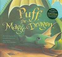 Puff, the Magic Dragon [With CD] by Lenny Lipton, Peter Yarrow