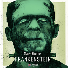 Frankenstein by Mary Shelley