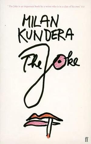 The Joke by Milan Kundera