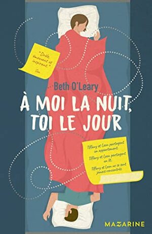 À moi la nuit, toi le jour by Beth O'Leary