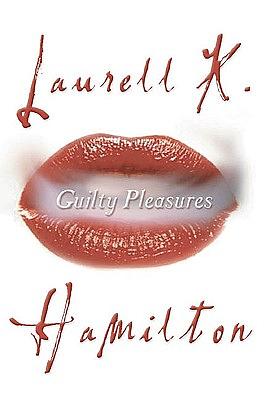 Plaisirs coupables by Laurell K. Hamilton