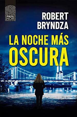 La noche más oscura by Robert Bryndza