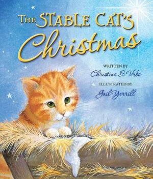 The Stable Cat's Christmas by Christina Vrba
