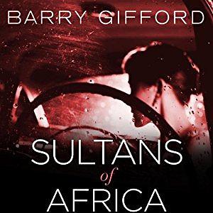 Sultans of Africa by Barry Gifford