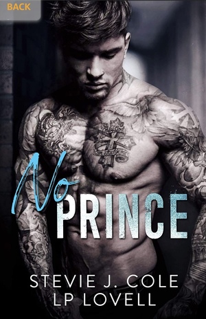 No Prince: An Enemies to Lovers Romance (Dayton Series Book 1) by Stevie J. Cole, L.P. Lovell