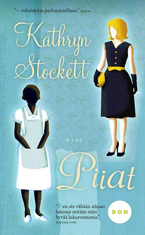 Piiat by Kathryn Stockett