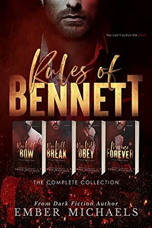 Rules of Bennett: The Complete Collection by Ember Michaels