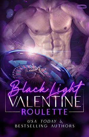 Valentine Roulette by Jennifer Bene, Renee Rose, Maren Smith, Measha Stone, Lee Savino, Sophie Kisker, Livia Grant, Addison Cain